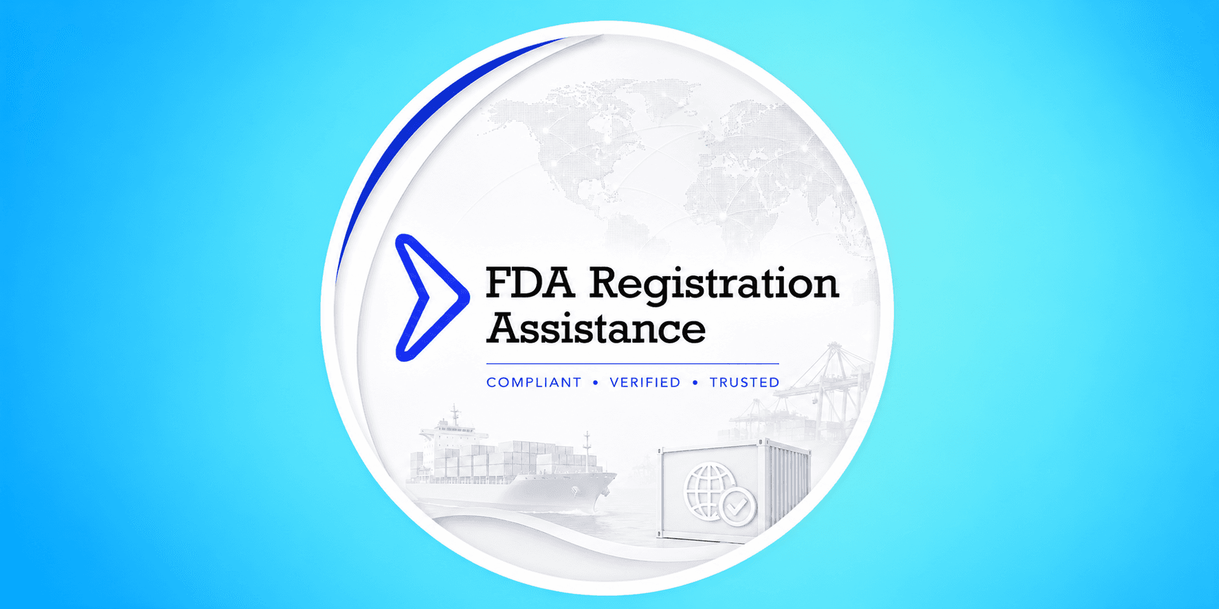 Logo for FDA Registration Assistance featuring a globe and shipping imagery on a blue background